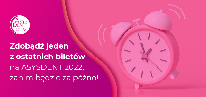 Ogólnopolska konferencja ASYSDENT 2022 już za tydzień!
