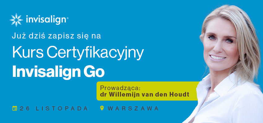 Kolejny kurs certyfikacyjny Invisalign Go dla stomatologów ogólnych już w listopadzie w Warszawie