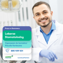 Lekarz Stomatolog (Endodonta) - Nowa LUX MED Stomatologia​ Sosnowiec