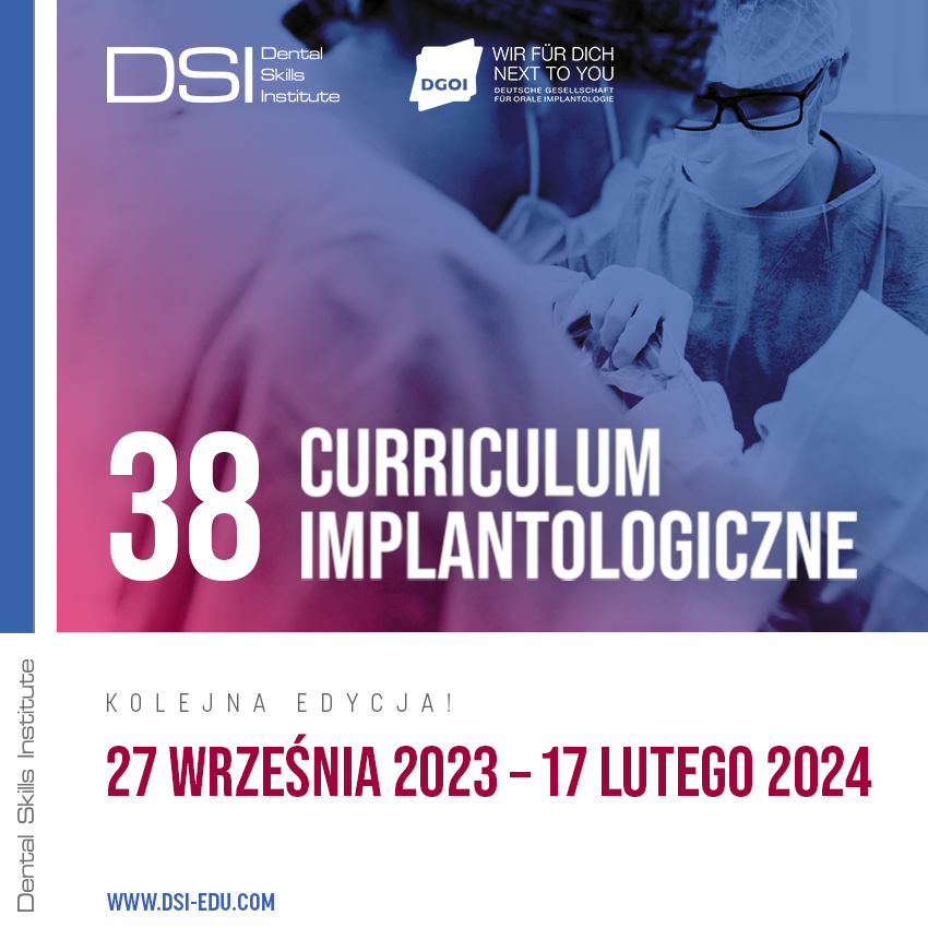 38. Curriculum Implantologiczne z certyfikacją DGOI