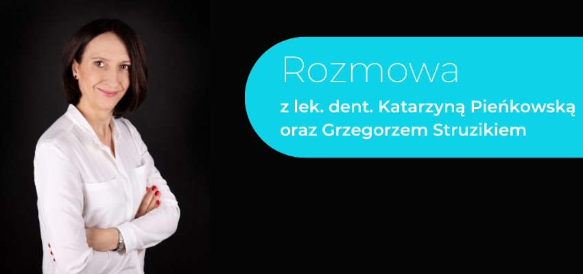 „Chcemy dalej wspólnie pracować na rzecz rozwoju polskiej stomatologii”