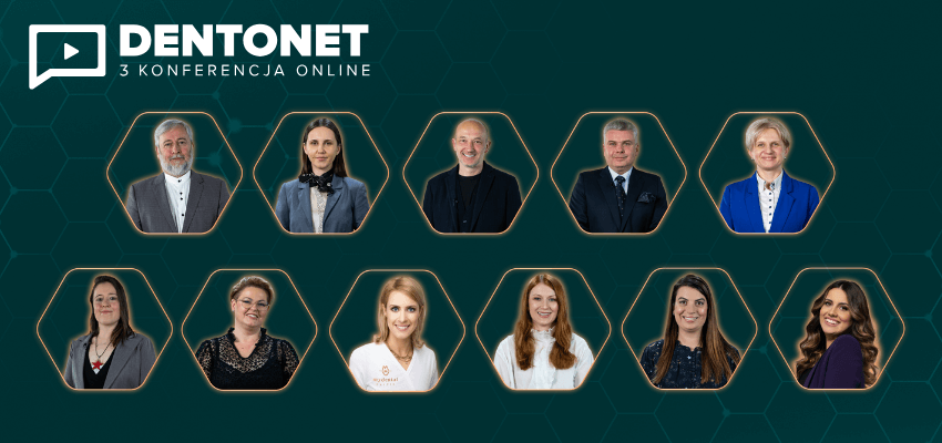 Poznaj wykładowców 3 Konferencji Dentonet Online!