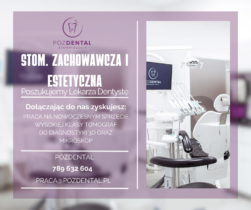 Lekarz Dentysta – Stomatologia Zachowawcza i Estetyczna – POZDENTAL