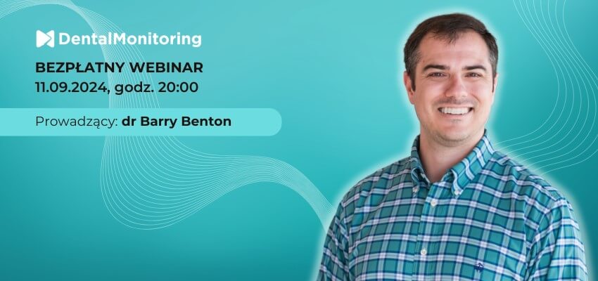 Przewaga dynamicznego planowania wizyt kontrolnych w leczeniu ortodontycznym z zastosowaniem DentalMonitoringu [webinar]