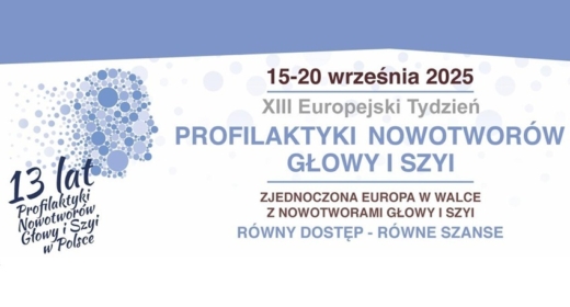 XIII Europejski Tydzień Profilaktyki Nowotworów Głowy i Szyi